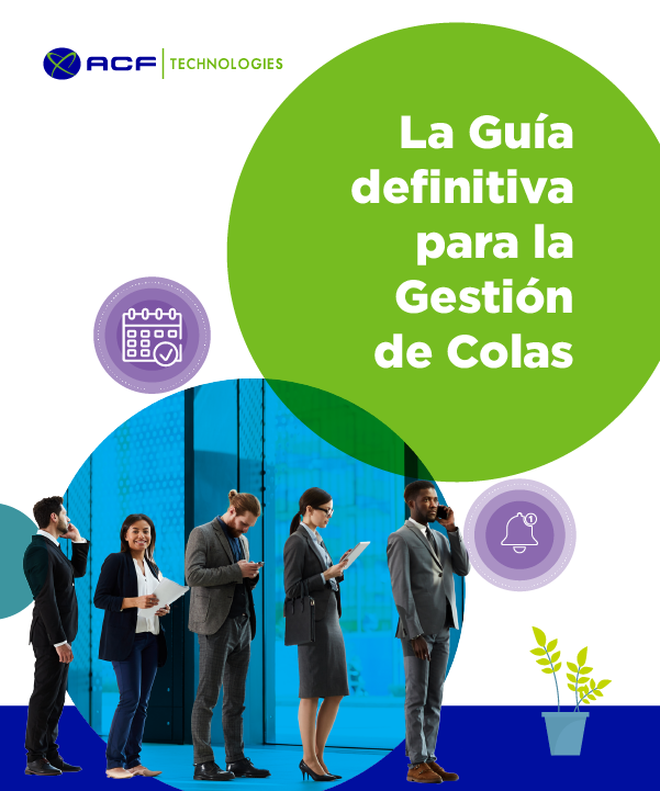 ACF_Technologies_La_GuiaDefinitiva_para_la_gestion_de_colas_oam_2021