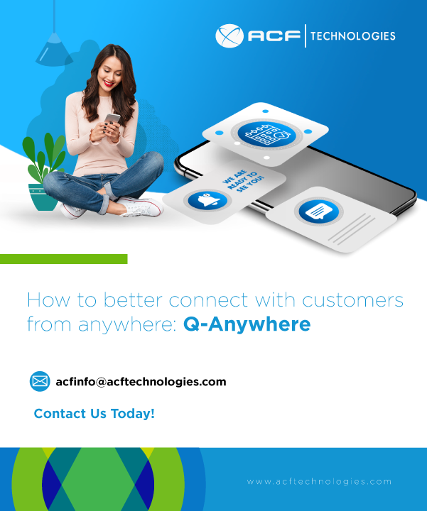 ACFTechnologies_How_to_better_connect_with_customers_from_anywhere_qanywhere_oam_2021